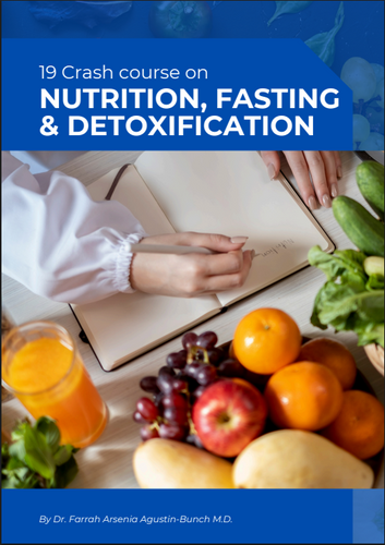 Dr. Farrah®s eBook of 19 Crash course on Nutrition, Fasting & Detoxification